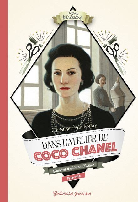 livre pour jeune sur coco chanel|Dans l'atelier de Coco Chanel .